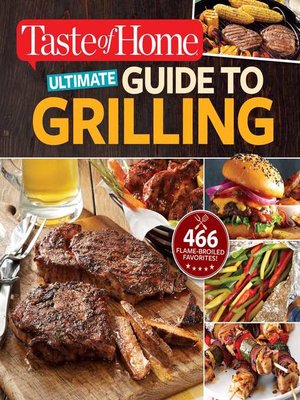 cover image of Taste of Home Ultimate Guide to Grilling